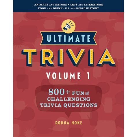 Ultimate Trivia Volume 1 800 Fun And Challenging Trivia Questions Paperback