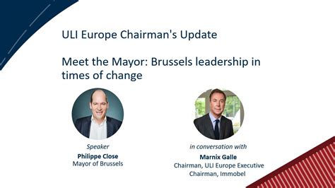 Uli Europe Chairmans Update Gefolgt Von Meet The Mayor Brüsseler