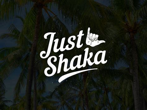 Just Shaka Logo Type By Chris Torregosa On Dribbble