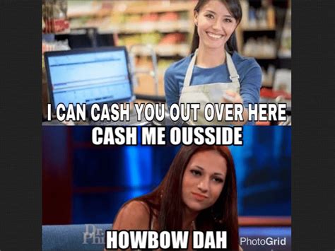 10 Best Cash Me Outside Memes