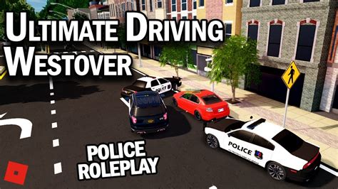 Police Roleplay Roblox Ultimate Driving Westover Youtube
