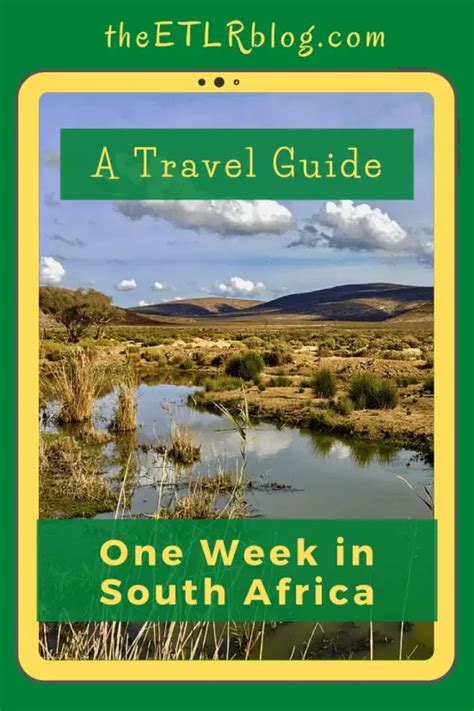 7 Days In South Africa Travel Itinerary And Travel Guide Theetlrblog