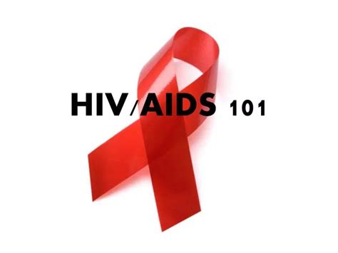 Ppt Hivaids 101 Powerpoint Presentation Free Download Id937120