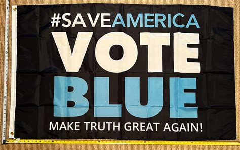Democrat Flag Free Shipping Save America Vote Blue Make Truth Matter Save America Biden Bernie