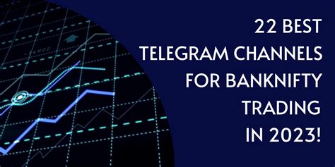 20 Best Telegram Channels For Banknifty Calls In 2023