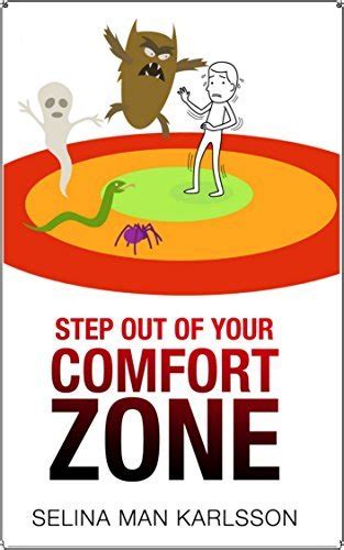 Step Out Of Your Comfort Zone By Selina Man Karlsson Goodreads