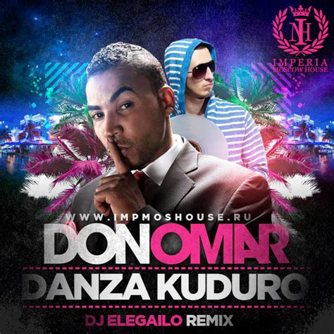 Don Omar Danza Kuduro Remix - Don Omar feat. Lucenzo - Danza Kuduro (Dj Elegailo Remix)
