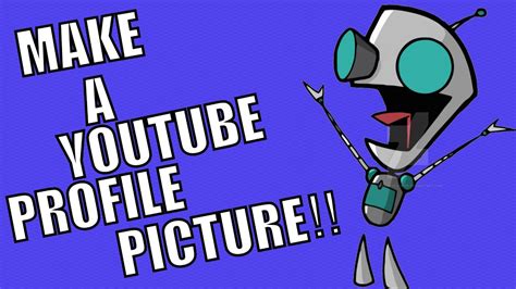 How To Make A Youtube Profile Picture Free Youtube