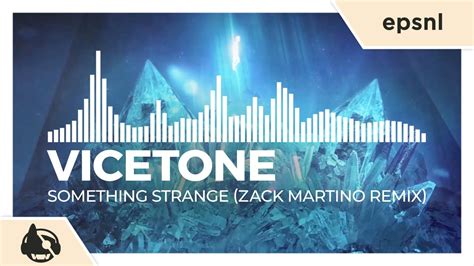 Vicetone Something Strange Feat Haley Reinhart Zack Martino Remix