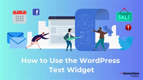 How To Use The Wordpress Text Widget Inmotion Hosting Support Center