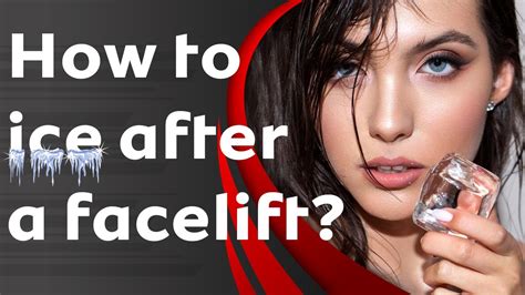 How To Reduce Swelling After Facelift Surgery Icing After Facelift
