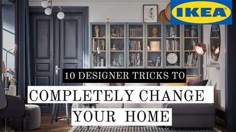 10 Ikea Interior Design Tricks To Make Your Home Look More Chic Ikea