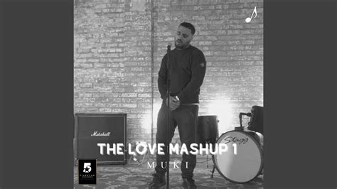 The Love Mashup 1 Youtube Music