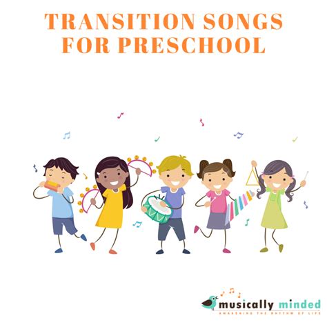 Transition Songs For Preschool Planning Playtime