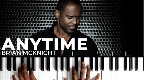 How To Play Anytime By Brian Mcknight Piano Tutorial Randb Soul