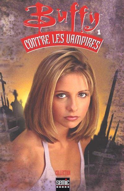 Buffy Contre Les Vampires Semic Books Bd Informations Cotes