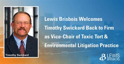 Lewis Brisbois Welcomes Timothy Swickard Back To Firm As Vice Chair Of Toxic Tort
