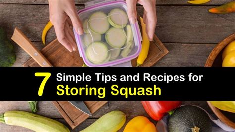 7 Simple Tips And Recipes For Storing Squash