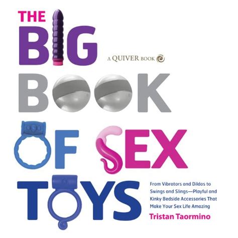 Big Book Sex Toys By Taormino Tristan Abebooks