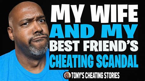 Scandal Wife Caught Cheating With My Best Friend Youtube
