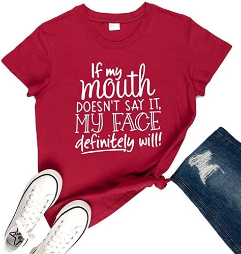 If My Mouth Doesn T Say It My Face Definitely Will Shirt Womens Cute