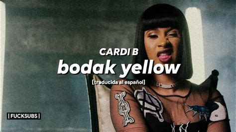 Cardi B Bodak Yellow Traducida Al Español Vídeo Oficial Youtube