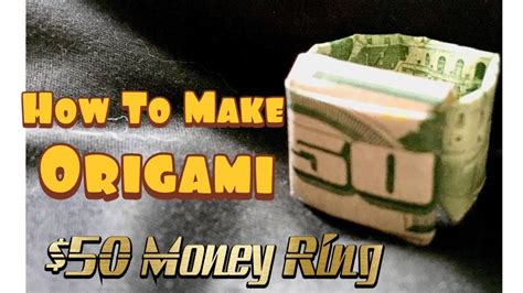 Check spelling or type a new query. How To Make $50 Dollar Money Ring ORIGAMI - YouTube