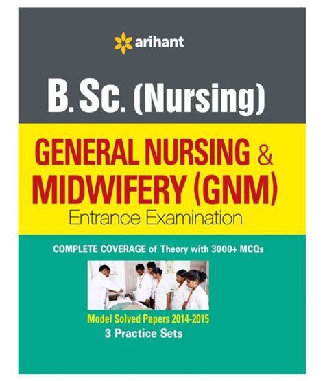 Bsc Nursing General Nursing And Midwifery Gnm Entrance Examination