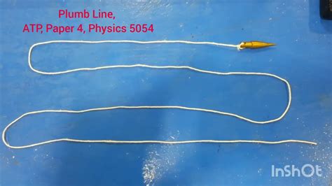 Plumb Line Use Of Plumb Line Atp Paper 4 Physics 5054 Youtube