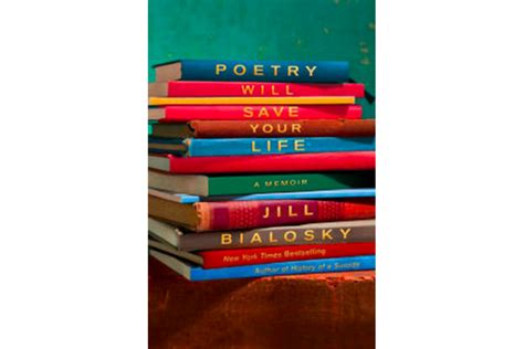 'Poetry Will Save Your Life' is a sketchbook of personal experience through the lens of poetry ...