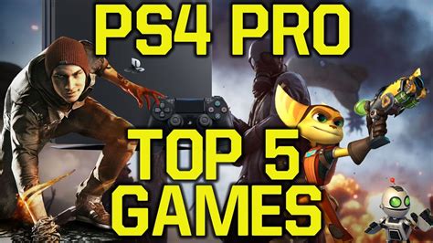 Ps4 Pro Games Top 5 Playstation 4 Pro Games Ps4 Pro Review Ps4 Pro