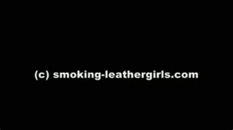 Kathi 1 Smoking In Leather Pants Gloves And Jacket Newport 100 Smoking Leathergirls Clips4sale