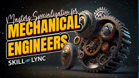 Masters Specialization For Mechanical Engineers Skill Lync Youtube