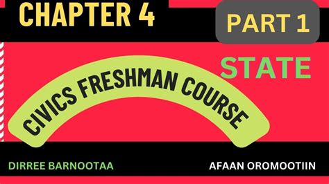 Civics Freshman Course Chapter 4 Part 1 State Tutorial By Afaan Oromoo