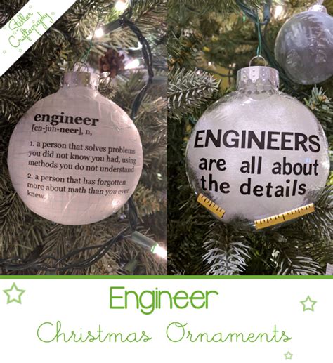 Engineer Christmas Ornaments Stellar Craftography