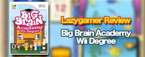 Reviewed Big Brain Academy Wii Degree Wii