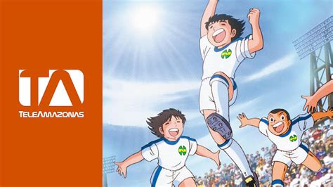 El Anime Clásico De Super Campeones Vuelve A La Televisión Ecuatoriana