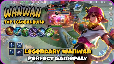 Legendary Wanwan Perfect Gameplay Top 1 Global Wanwan Build Mobile