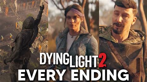 Dying Light 2 Every Ending Secret Lawan Hakon Pk And Saviors Endings Youtube