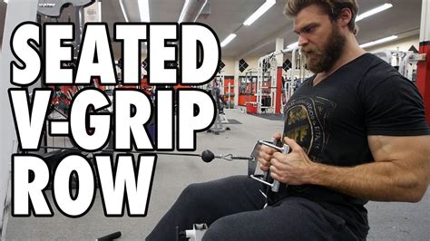 How To Perform Seated V Grip Rows Exercise Tutorial Youtube