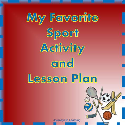 My Favorite Sport Activity And Lesson Plan Teaching Resources