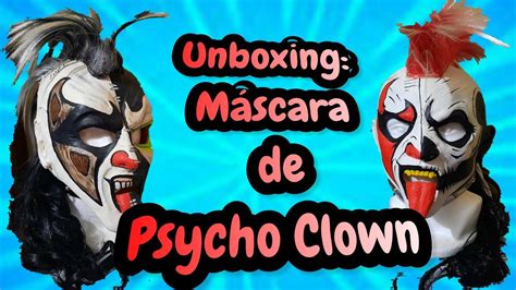 Psycho Clown Unboxing Youtube