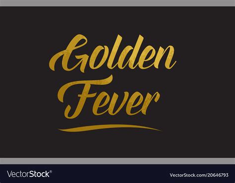 Golden Fever Gold Word Text Typography Royalty Free Vector