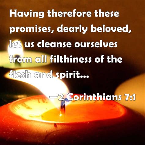 2 Corinthians 71 Having Therefore These Promises Dearly Beloved Let