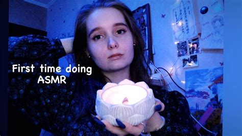 First Time Doing Asmr Youtube
