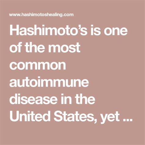 Hashimotos Is One Of The Most Common Autoimmune Disease In The United