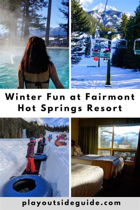 Why You Should Visit Fairmont Hot Springs Resort This Winter Play