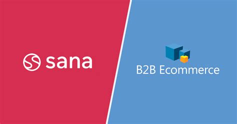 Sana Commerce Vs B2b Ecommerce Compare The Best Ecommerce