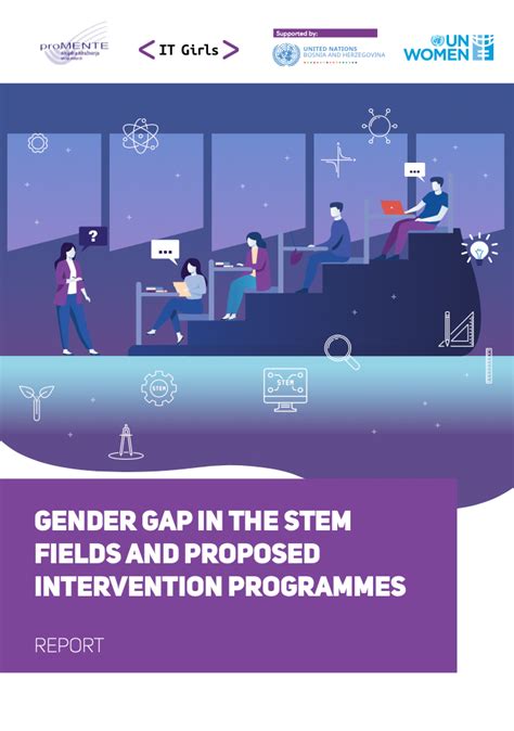 Gender Gap In The Stem Fields And Proposed Intervention Programmes Un Women Europe And
