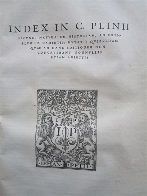 Plinius Secundus - Historiarum naturae libri XXXVII - 1532 ...
